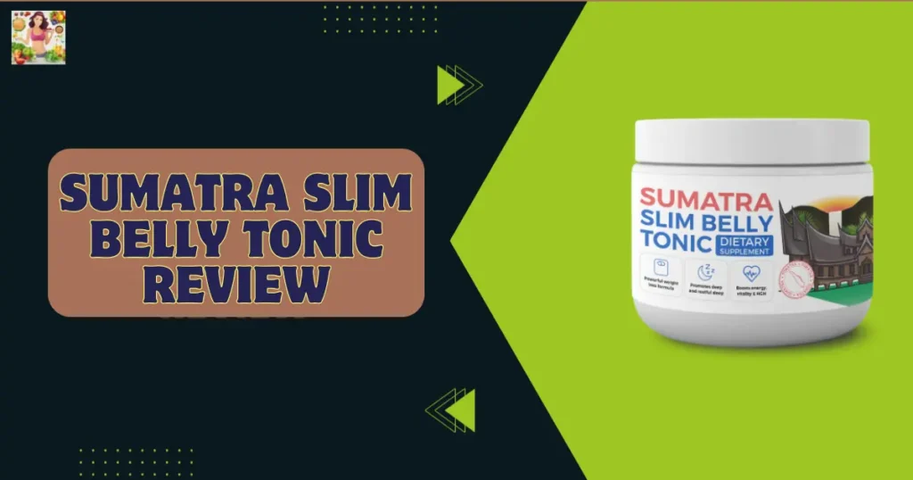 Sumatra Slim Belly Tonic