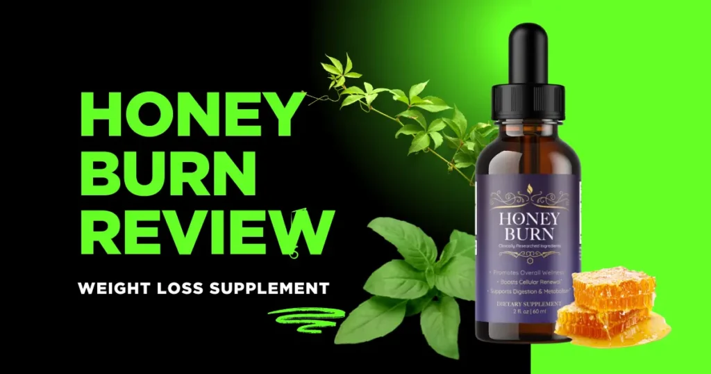 HoneyBurn Review