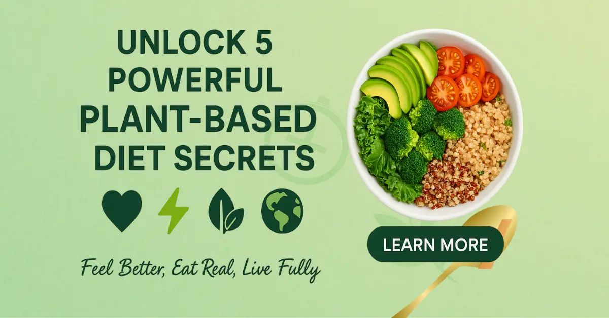 Healthy plant-based meal bowl with quinoa, broccoli, avocado, tomatoes, and leafy greens on a green background with text promoting plant-based diet secrets